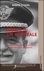 Morte di un generale. Carlo Alberto Dalla Chiesa ucciso da un complotto stato-mafia.pdf