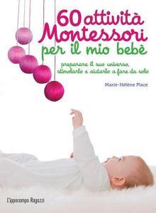 60 attività Montessori per il mio bebè.pdf