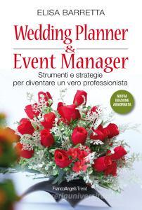 Wedding planner & event manager. Strumenti e strategie per diventare un vero professionista.pdf