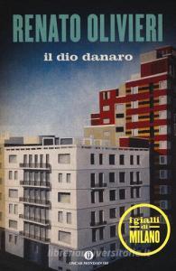 Il dio danaro. I gialli di Milano.pdf
