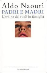 Padri e madri. Lordine dei ruoli in famiglia.pdf