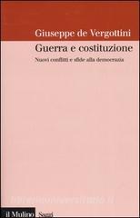 Guerra e costituzione. Nuovi conflitti e sfide alla democrazia.pdf