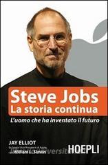 Steve Jobs. La storia continua. Luomo che ha inventato il futuro.pdf