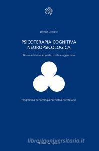 Psicoterapia cognitiva neuropsicologica. Ediz. ampliata.pdf