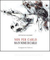 Non per Carlo ma in nome di Carlo.pdf
