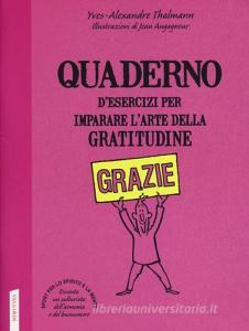 Quaderno desercizi per imparare larte della gratitudine.pdf