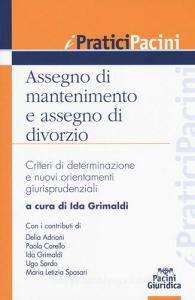 Assegno di mantenimento e assegno di divorzio. Criteri di determinazione e nuovi orientamenti giurisprudenziali.pdf