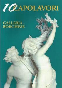 Galleria Borghese. 10 capolavori. Ediz. multilingue.pdf