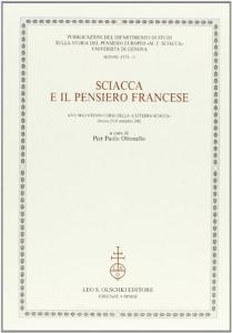 Sciacca e il pensiero francese. Atti dell8° Corso della «Cattedra Sciacca» (Genova, 25-26 settembre 2002).pdf