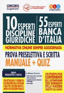 10 esperti nelle discipline giuridiche (55 esperti Banca dItalia). Prova preselettiva e scritta. Manuale e Quiz. Con espansione online.pdf