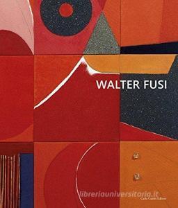 Walter Fusi. Ediz. multilingue.pdf
