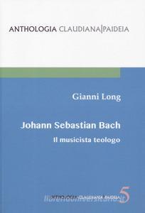 Johann Sebastian Bach. Il musicista teologo.pdf