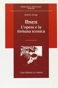 Ibsen. Lopera e la fortuna scenica.pdf
