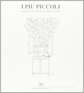 I più piccoli. Collezione di oggetti per abitare meglio.pdf