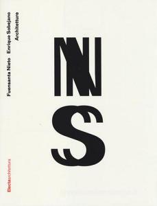 Fuensanta Nieto e Enrique Sobejano. Architetture. Catalogo della mostra (Bologna, 24 settembre-25 ottobre 2014).pdf