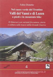 Nel cuore verde del Trentino. Valli del Vanoi e di Lozen a piedi e in mtb.pdf