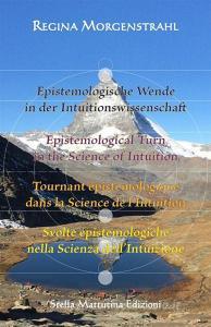 Epistemologische Wende in der Intuitionswissenschaft-Epistemological turn in the science of intuition-Tournant épistémologique dans la science de lintuition-Svolte.pdf