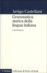 Grammatica storica della lingua italiana vol.1.pdf