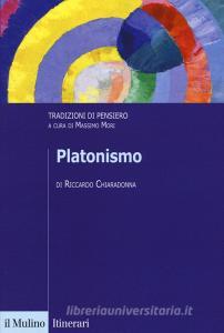 Platonismo. Tradizioni di pensiero.pdf