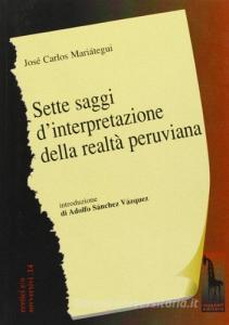 Sette saggi dinterpretazione della società peruviana.pdf