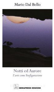 Notti ed aurore. Larte come trasfigurazione.pdf
