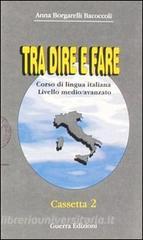 Tra dire e fare. Corso di lingua italiana. Livello medio/avanzato. Chiavi degli esercizi.pdf