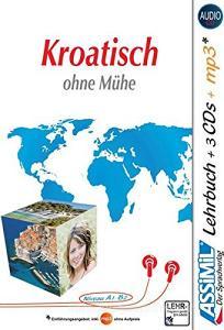 Kroatisch ohne Mühe. Con 3 CD Audio. Con CD Audio formato MP3.pdf