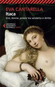 Itaca. Eroi, donne, potere tra vendetta e diritto.pdf