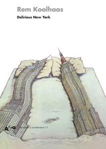 Delirious New York. Un manifesto retroattivo per Manhattan.pdf