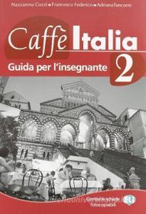 Caffè Italia. Guida per linsegnante vol.2.pdf