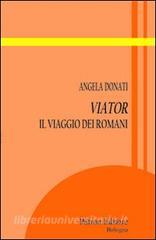 Viator. Il viaggio dei romani.pdf