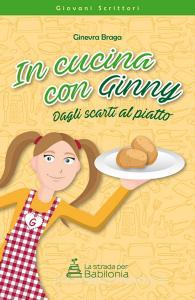 In cucina con Ginny. Dagli scarti al piatto.pdf