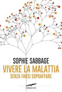 Vivere la malattia senza farsi sopraffare.pdf