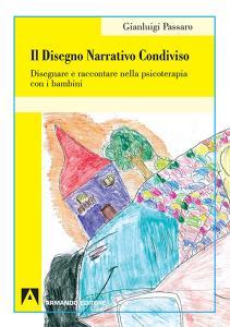 Il disegno narrativo condiviso. Disegnare e raccontare nella psicoterapia con i bambini.pdf