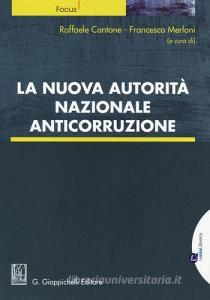 La nuova autorità nazionale anticorruzione.pdf
