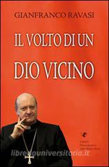 Il volto di un Dio vicino.pdf