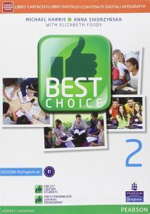 Best choice. Ediz. mylab. Per le Scuole superiori. Con e-book. Con espansione online vol.2.pdf