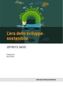 L era dello sviluppo sostenibile.pdf