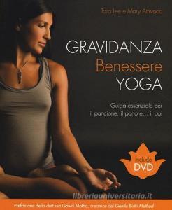 Gravidanza benessere yoga. Con DVD.pdf