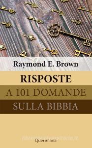 Risposte a 101 domande sulla Bibbia.pdf