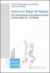 Costruire piani di salute. Una sperimentazione di programmazione sanitaria della Asl 1 di Venosa.pdf
