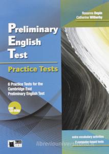Preliminary English Test. Practice Tests. Per le Scuole superiori. Con CD Audio. Con CD-ROM.pdf