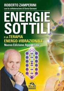 Energie sottili e la terapia energo-vibrazionale.pdf