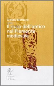 Il riuso dellantico nel Piemonte medievale.pdf