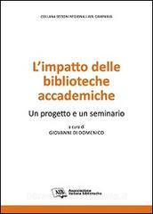 L impatto delle biblioteche accademiche. Un progetto e un seminario.pdf