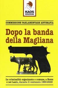 Dopo la banda della Magliana. La criminalità organizzata e comune, a Roma e nel Lazio, allinizio del Duemila.pdf