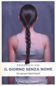 Il giorno senza nome. Un caso per Jakob Franck.pdf