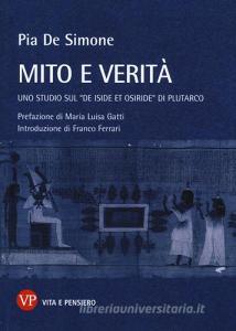Mito e verità. Uno studio sul «De Iside et Osiride» di Plutarco.pdf