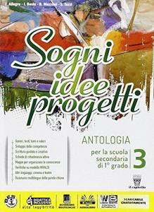 Sogni, idee, progetti. Competenze. Per la Scuola media. Con e-book. Con espansione online vol.3.pdf