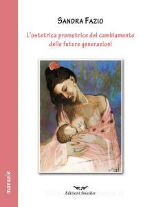 L ostetrica promotrice del cambiamento delle future generazioni.pdf